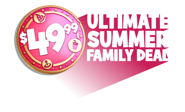 $49.99 Ultimate Summer Family Deal