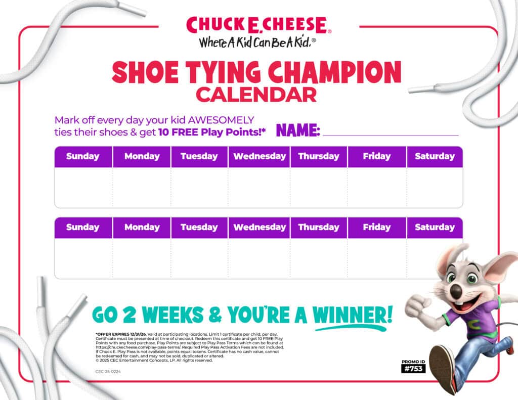 Chuck E. Cheese “Shoe Tying Champion” calendar with 2-week grid